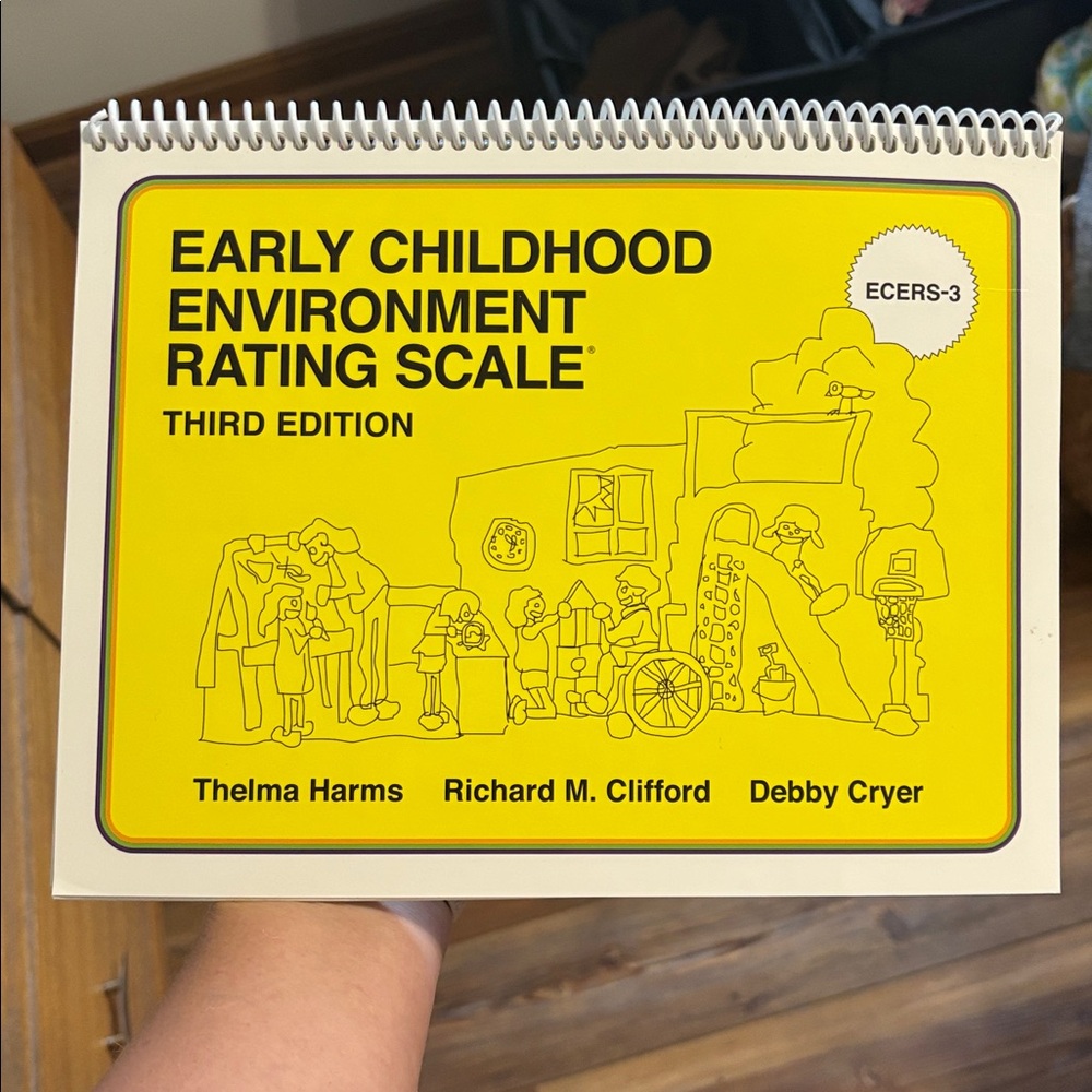 Early Childhood Environment Rating Scale - Third Edition